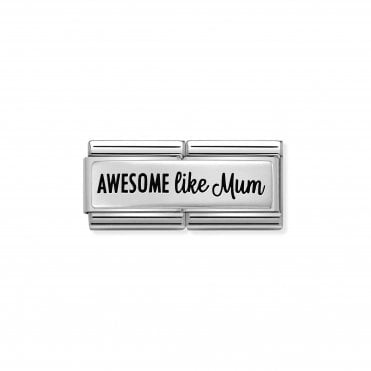 Classic Silver Limited Edition Awesome Like Mum Double Charm